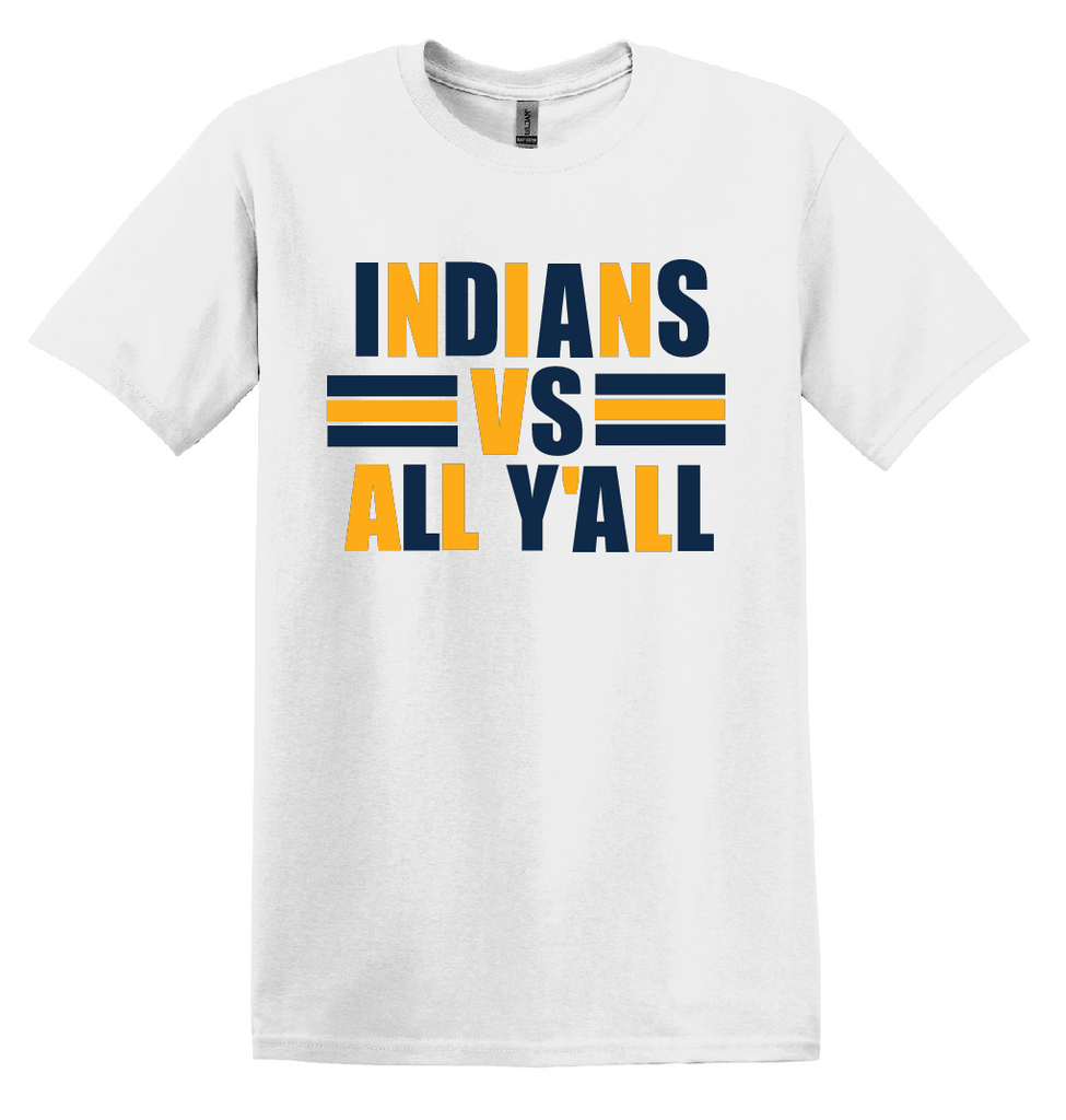INDIANS vs ALL Y'ALL TShirt