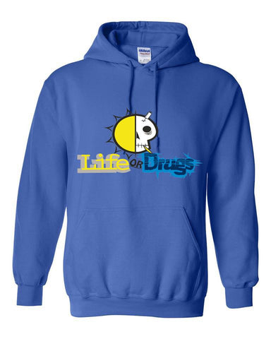 Life or Drugs Hooded Sweatshirt