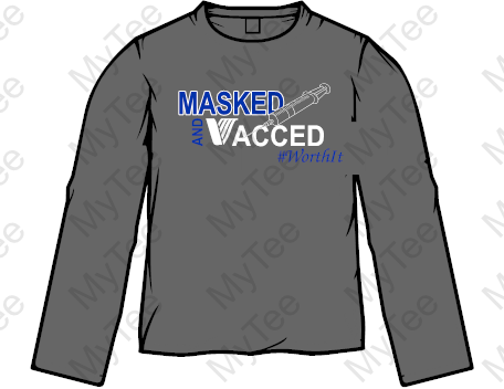 Masked and Vacced Long Sleeve TShirt